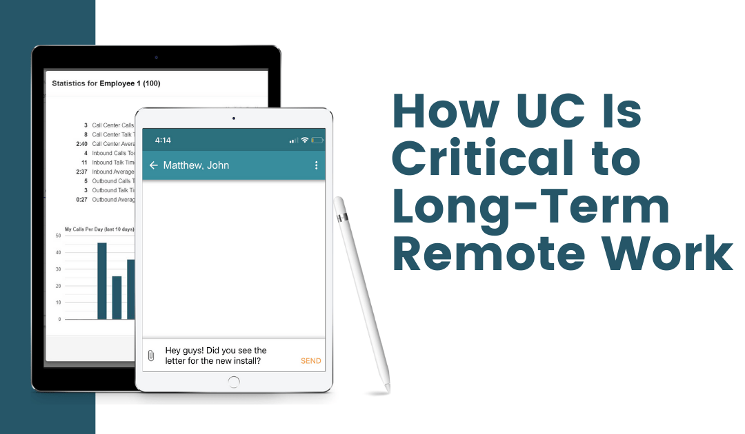 How UC Is Critical to Long-Term Remote Work