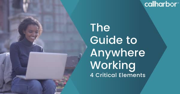 The Guide to Anywhere Working: 4 Critical Elements